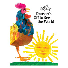 Load image into Gallery viewer, Rooster’s Off to See the World (softcover) by Eric Carle