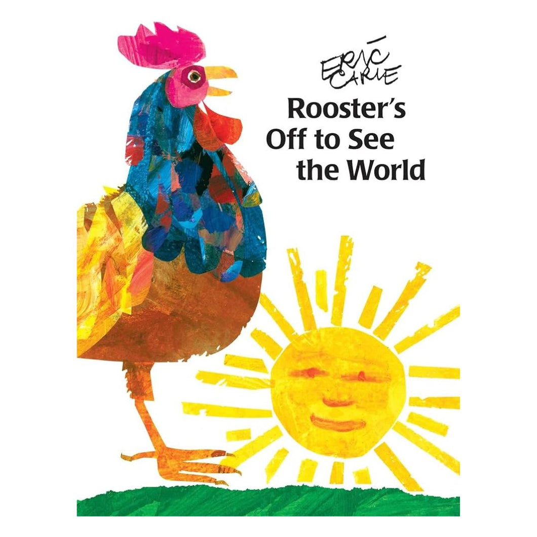 Rooster’s Off to See the World (softcover) by Eric Carle