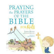 Load image into Gallery viewer, Praying the Prayers of the Bible for Kids (brand new softcover)