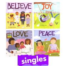 Load image into Gallery viewer, A Celebration of Mindfulness (Singles) - BELIEVE / JOY / LOVE / PEACE (board book)