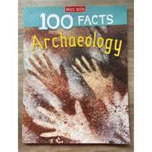 Load image into Gallery viewer, 100 Facts Archaeology (Miles Kelly) softcover