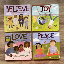 Load image into Gallery viewer, A Celebration of Mindfulness (Singles) - BELIEVE / JOY / LOVE / PEACE (board book)