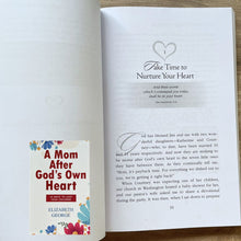 Load image into Gallery viewer, A Mom After God&#39;s Own Heart: 10 Ways to Love Your Children by Elizabeth George Brand new softcover