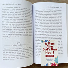 Load image into Gallery viewer, A Mom After God&#39;s Own Heart: 10 Ways to Love Your Children by Elizabeth George Brand new softcover