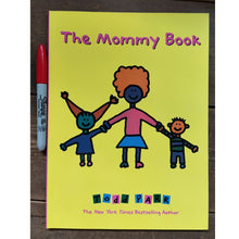 Load image into Gallery viewer, The Mommy Book by Todd Parr (softcover)