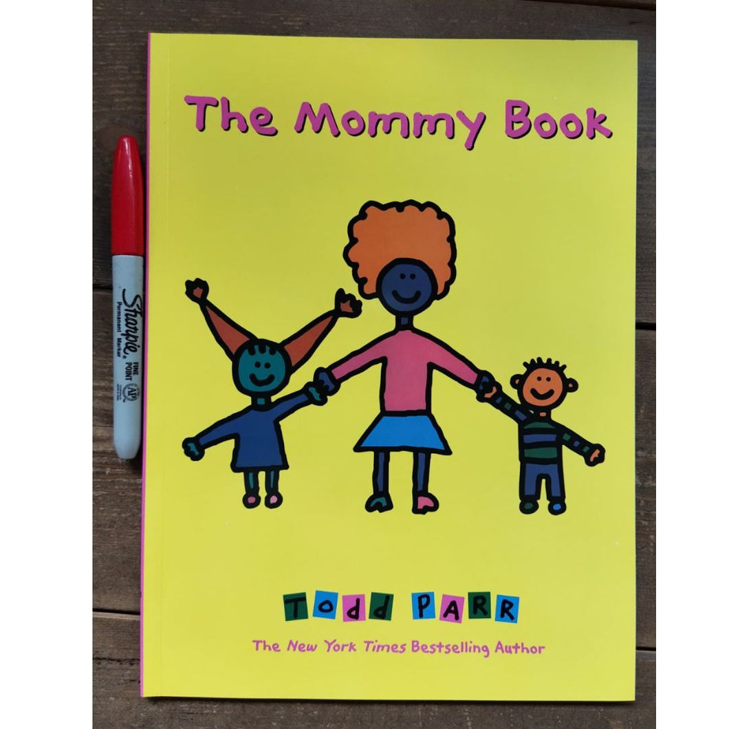 The Mommy Book by Todd Parr (softcover)