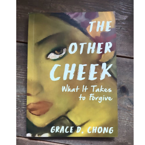 The Other Cheek: What It Takes to Forgive