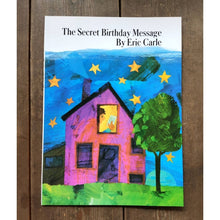 Load image into Gallery viewer, The Secret Birthday Message by Eric Carle (softcover)