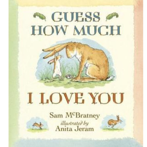 Guess How Much I LOVE YOU (softcover)