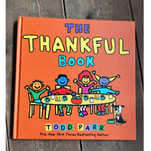 Load image into Gallery viewer, The Thankful Book (Hardcover) by Todd Parr - with slight dents on book cover