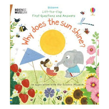 Load image into Gallery viewer, Usborne Why Does the Sun Shine (Lift-the-Flap First Q &amp; A) Board book Brand new