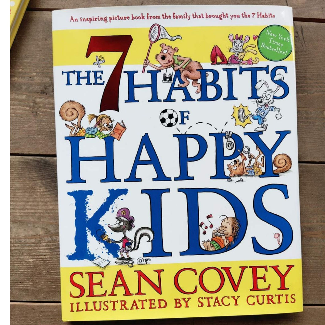 The 7 Habits of Happy Kids by Sean Covey (hardcover)